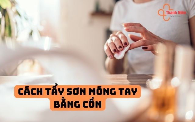 Cách sử dụng cồn tẩy móng tay