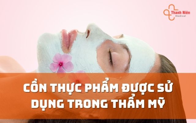 Công dụng cồn thực phẩm