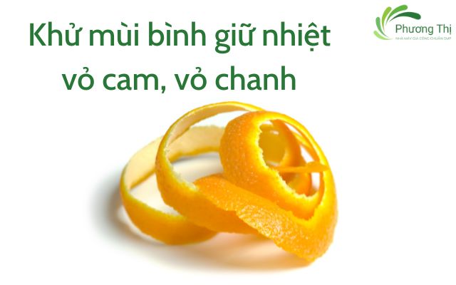 Khử mùi bình giữ nhiệt bằng vỏ cam, chanh