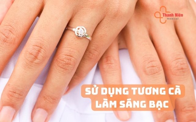 Sử dụng tương cà làm sáng bạc 