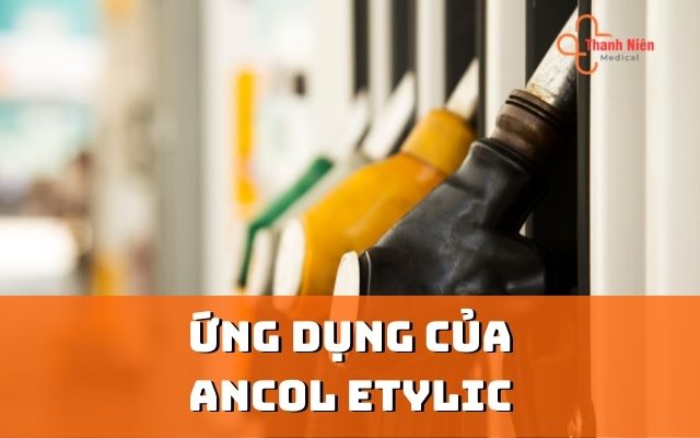 Ứng dụng của ancol etylic